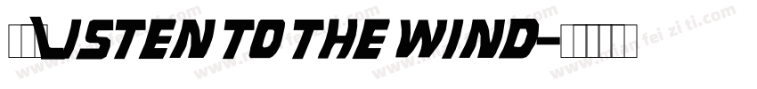 听风Listen to the wind字体转换